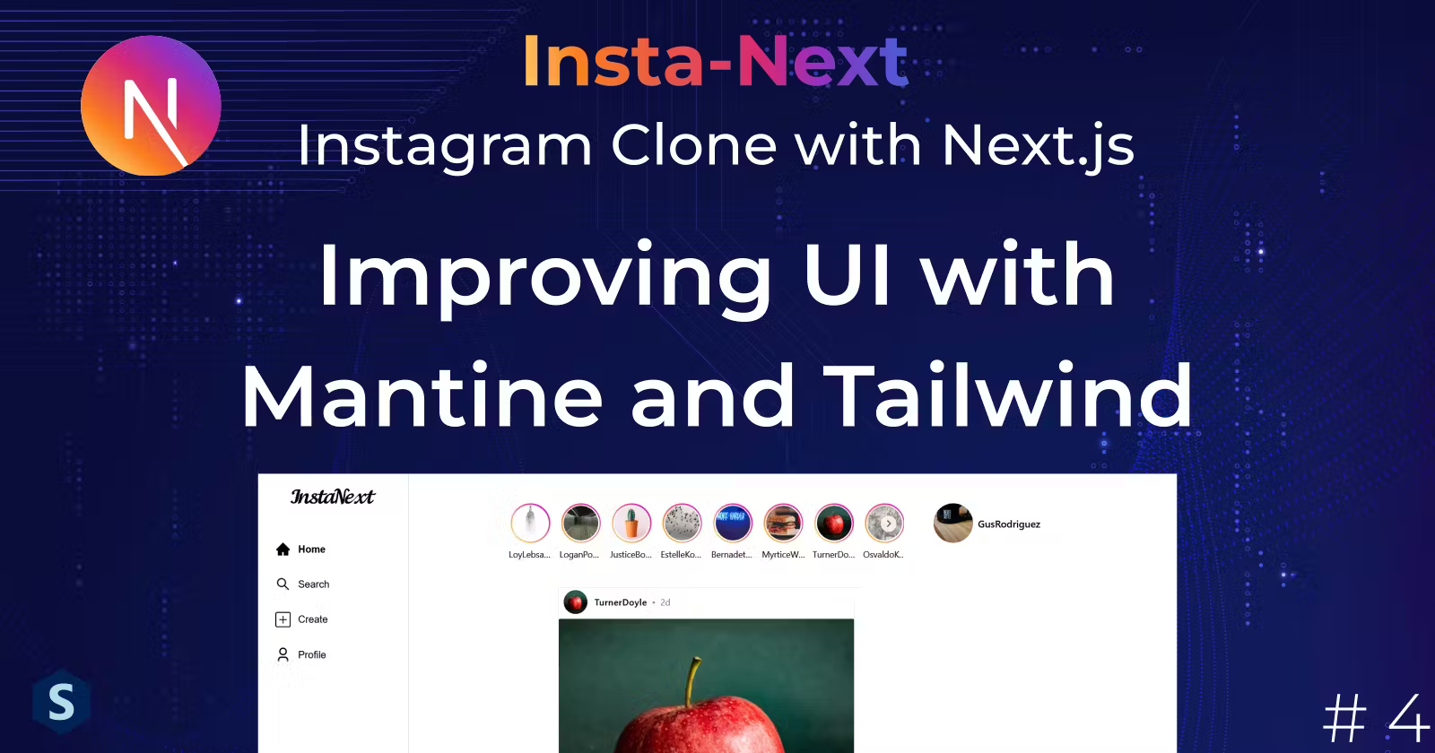 Insta-Next: Improving UI with Mantine and Tailwind
