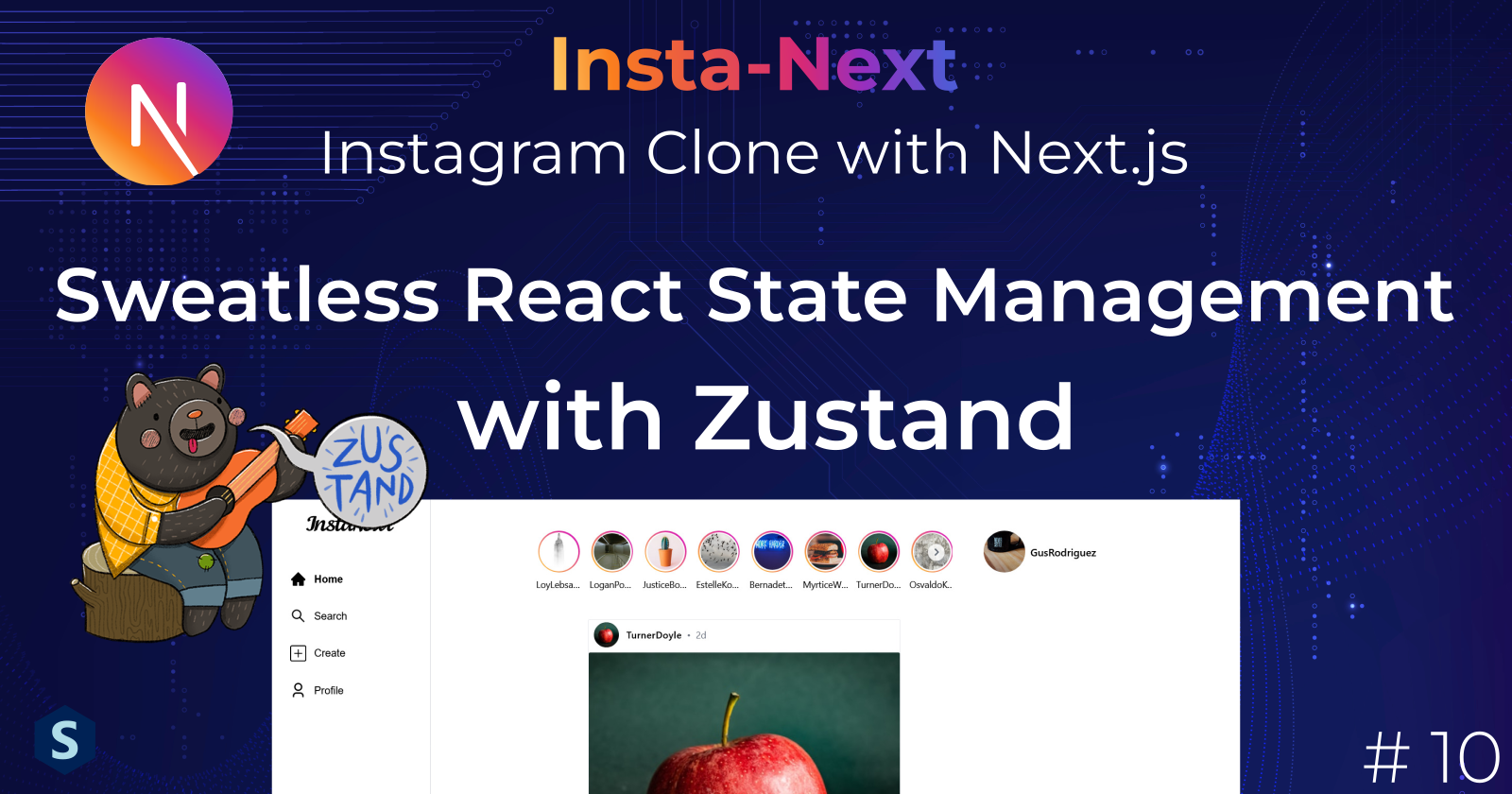 Insta-Next: Sweatless React State Management with Zustand